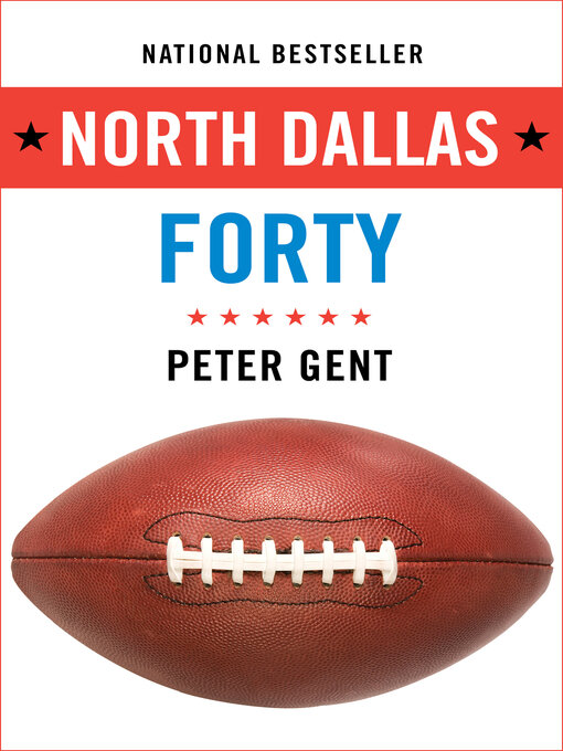Title details for North Dallas Forty by Peter Gent - Available